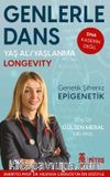 Genlerle Dans & Yaş Al Yaşlanma Longevity