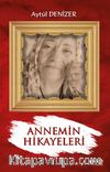 Annemin Hikayeleri
