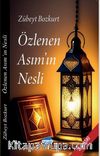Özlenen Asımın Nesli