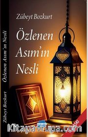 Özlenen Asımın Nesli