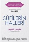Sufilerin Halleri & Tehzibül Esrar 