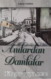 Anılardan Damlalar