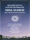Anlama Dayalı Kur'an Okumaları Nisa Suresi