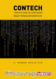 Contech <br /> Türkiye'den ve Dünyadan İnşaat Teknolojisi Şirketleri