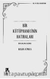 Bir Kütüphanecinin Hatıraları: Bir Planlama Çalışması