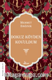 Dokuz Köyden Kovuldum