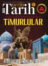 Derin Tarih Özel Sayı: 30 Bozkırda Esen Kasırga: Timurlular