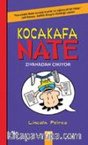 Kocakafa Nate 5 / Zıvanadan Çıkıyor