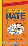 Kocakafa Nate 8 / Mutluluktan Uçuyor