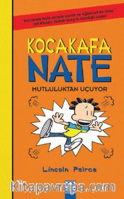 Kocakafa Nate 8 / Mutluluktan Uçuyor