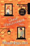 Senin Pencerenden & Tanışma