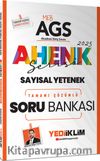 2025 MEB AGS Sayısal Yetenek Ahenk Serisi Tamamı Çözümlü Soru Bankası