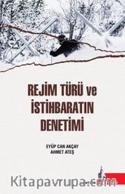 Rejim Türü ve  İstihbaratın Denetimi