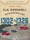 İlk Osmanlı Muharebeleri  Bafeus 1302 & Pelekanon 1326