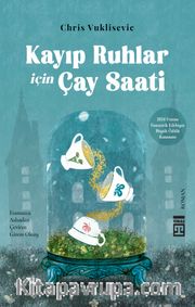Kayıp Ruhlar İçin Çay Saati