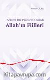 Kelami Bir Problem Olarak Allah’ın Fiilleri