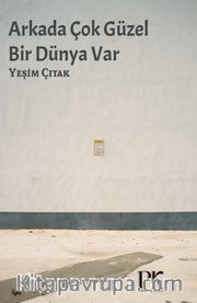 Arkada Çok Güzel Bir Dünya Var