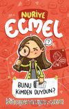 Bunu Kimden Duydun? / Nuriye Ecmel 3