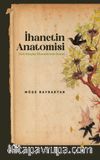 İhanetin Anatomisi / Türk Dünyası Efsanelerinde İhanet
