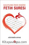 Kaplere İnen Sekine Fetih Suresi