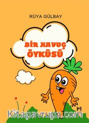 Bir Havuç Öyküsü 