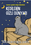 Kedilerin Gizli Dünyası 