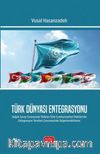 Türk Dünyası Entegrasyonu & Soğuk Savaş Sonrasında Türkiye-Türk Cumhuriyetleri İlişkilerinin Entegrasyon Teorileri Çerçevesinde Değerlendirilmesi