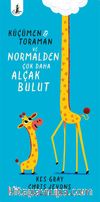 Küçümen - Toraman ve Normalden Çok Daha Alçak Bulut