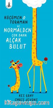 Küçümen - Toraman ve Normalden Çok Daha Alçak Bulut