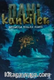 Dahi Kankiler 4 /Bermuda Sırlar Adası