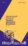 Ahmet Hamdi Tanpınar'ın Saatleri Ayarlama Enstitüsü & Bir Tahlil