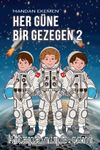 Her Güne Bir Gezegen 2