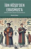 İbn Rüşd'den Erasmus'a (Endülüs'te Eğitim ve Bilgelik Yolculuğu Rihleler)