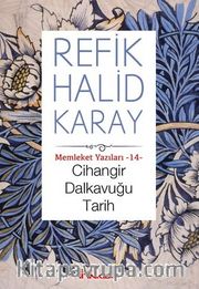 Cihangir Dalkavuğu Tarih / Memleket Yazıları - 14