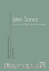 İşten Sonra & Evin Tarihi ve Özgür Zaman Mücadelesi