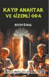Kayıp Anahtar ve Gizemli Oda