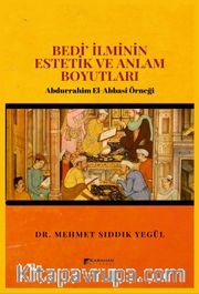 Bedi İlminin Estetik ve Anlam Boyutları <br /> Abdurrahim El-Abbasi Örneği 