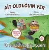 Ait Olduğum Yer