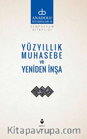 Yüzyıllık Muhasebe ve Yeniden İnşa