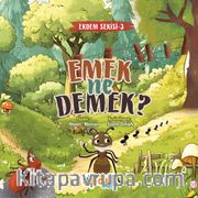 Emek Ne Demek? / Erdem Serisi 3