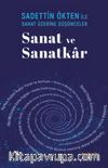Saadettin Ökten İle Sanat Üzerine Düşünceler: Sanat ve Sanatkar