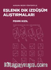 Avrupa Resim Yöntemiyle Eşlenik Dik İzdüşüm Alıştırmaları