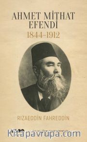 Ahmet Mithat Efendi 1844-1912