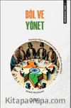 Sömürgecilik Tarihi 7: Böl ve Yönet