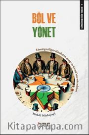 Sömürgecilik Tarihi 7: Böl ve Yönet