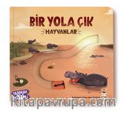 Bir Yola Çık / Hayvanlar