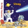 İlk Bilgi Hazinem - Uzay