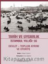 Tarih ve Uygarlık İstanbul Yıllığı 16 - Devlet-Toplum Ayrımı ve Otorite