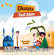Çikolata Sesli Adam