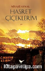 Hasret Çiçeklerim